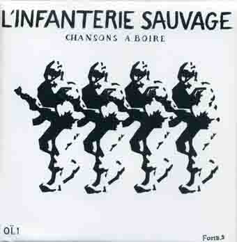 Infanterie Sauvage (L') : Chansons à boire EP