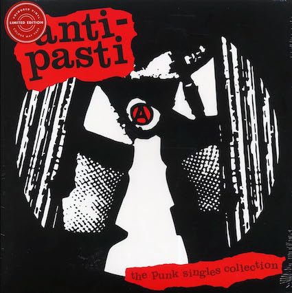 Anti-Pasti : The punk singles collection LP