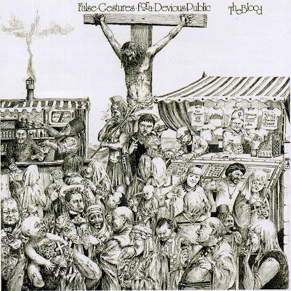 Blood (The) : False Gestures for a devious public LP