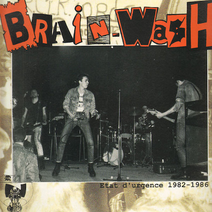 Brainwash: Etat d'urgence 82-86 LP