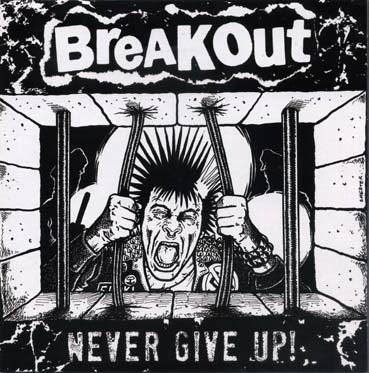 Breakout: Never give up EP
