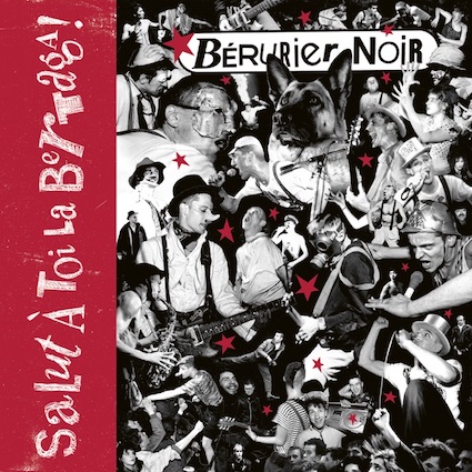 Berurier Noir : Salut à toi la Bertaga LP