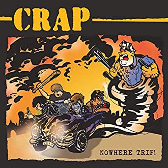 Crap : Nowhere trip LP