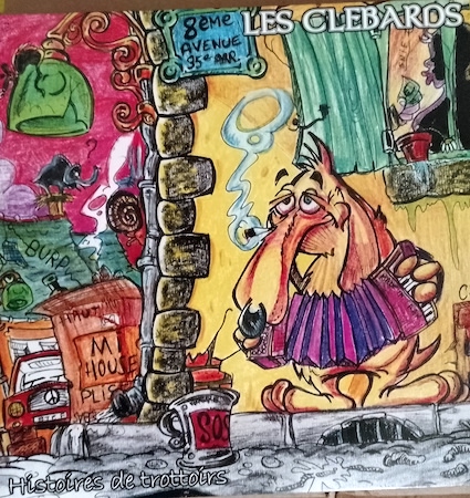 Clebards (Les) : Histoires de trottoirs LP