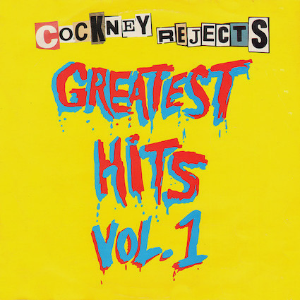 Cockney Rejects; Greatest hits volume 1 LP