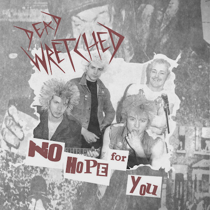 Dead Wretched : No hope for you LP