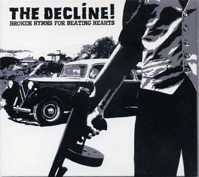 Decline (the): Broken hymns for beating hearts LP