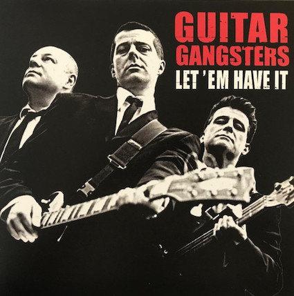 Guitar Gangsters : Let'em have it LP