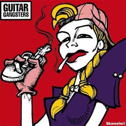 Guitar Gangsters : Skweeler! LP
