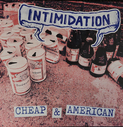 Intimidation : Cheap & American LP