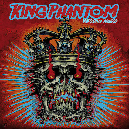 King Phantom : True sign of madness LP