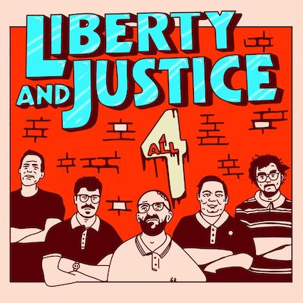 Liberty and Justice : 4 All LP (Vinyl Bordeaux)