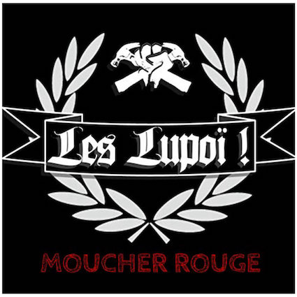 Lupoi! (Les): Moucher Rouge LP