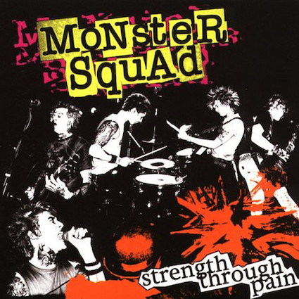 Monster Squad: Strength through pain LP