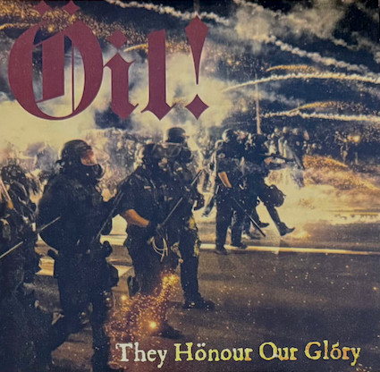 Oil! : They honour our glory 10''