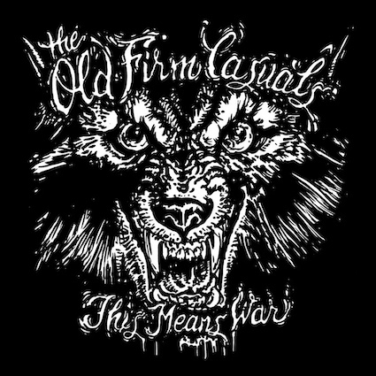 Old Firm Casuals : This means war (Wolf) LP