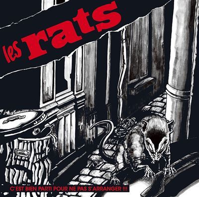 Rats (Les): C'est bien parti pour ne pas s'arranger LP