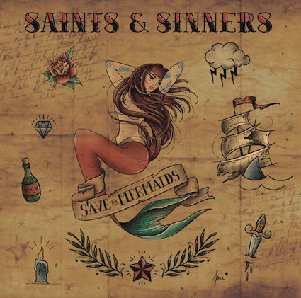 Saints and Sinners (FR) : Save the mermaids LP