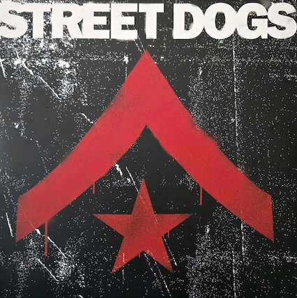 Street Dogs : S/T LP