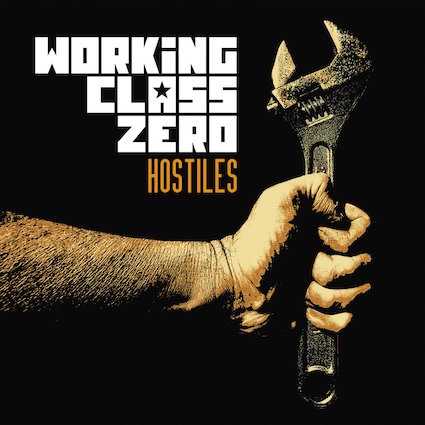 Working Class Zero : Hostiles LP